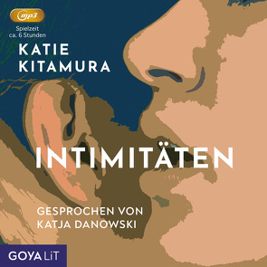 Intimitäten von Danowski,  Katja, Kitamura,  Katie