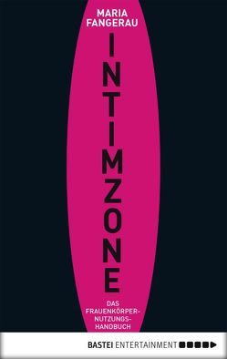 Intimzone von Fangerau,  Maria