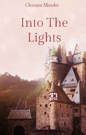 Into The Lights von Mander,  Clemens