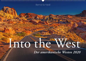 Into the West – Der amerikanische Westen (Wandkalender 2020 DIN A2 quer) von Schiedl,  Bernd