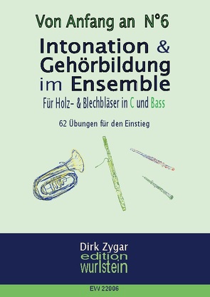 Intonation und Gehörbildung im Ensemble: Für Holz- und Blechbläser in C und Bass von Zygar,  Dirk