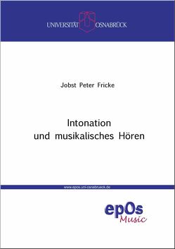 Intonation und musikalisches Hören von Fricke,  Jobst Peter