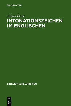 Intonationszeichen im Englischen von Esser,  Jürgen