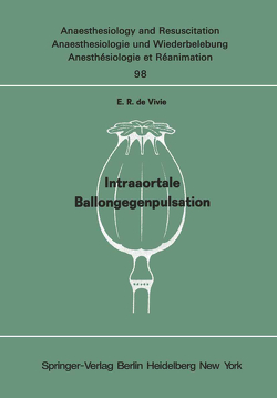 Intraaortale Ballongegenpulsation von Vivie,  E. R. de