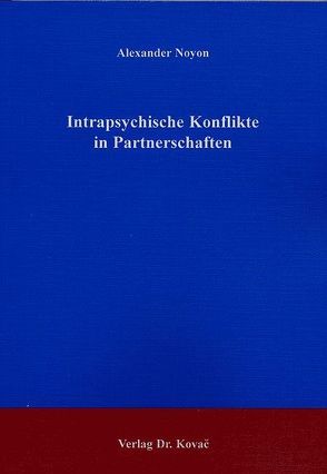 Intrapsychische Konflikte in Partnerschaften von Noyon,  Alexander