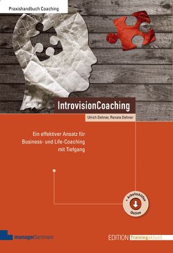 IntrovisionCoaching von Dehner,  Renate, Dehner,  Ulrich