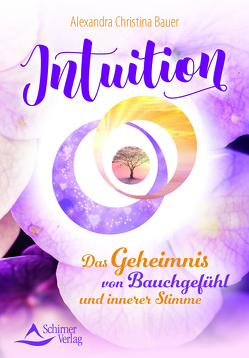 Intuition von Bauer,  Alexandra Christina