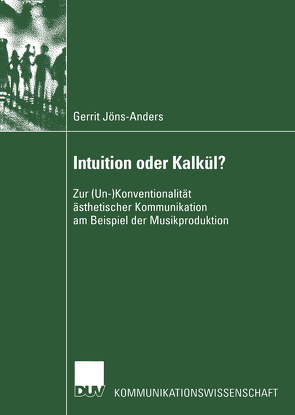 Intuition oder Kalkül? von Jöns-Anders,  Gerrit