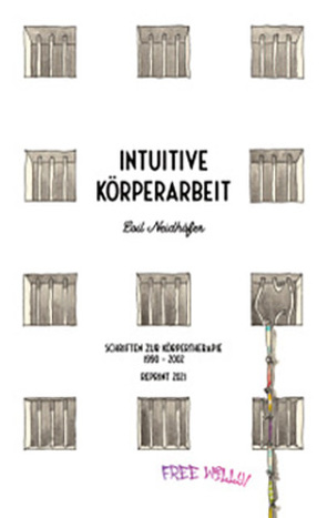 Intuitive Körperarbeit von Neidhöfer,  Loil