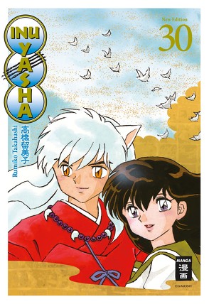 Inu Yasha New Edition 30 von Ilgert,  Sakura, Maas,  Oke, Takahashi,  Rumiko