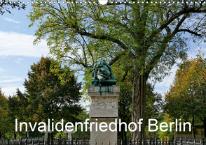 Invalidenfriedhof Berlin (Wandkalender 2021 DIN A3 quer) von Moers,  Jürgen