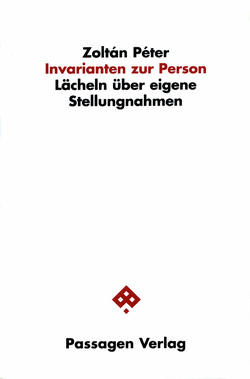 Invarianten zur Person: Lächeln über eigene Stellungnahmen von Péter,  Zoltán