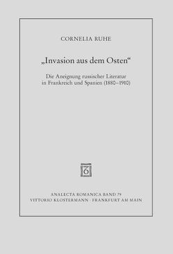 „Invasion aus dem Osten“ von Ruhe,  Cornelia