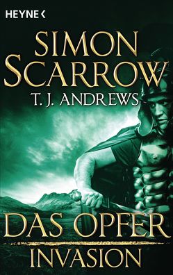 Invasion – Das Opfer (5) von Andrews,  T. J., Scarrow,  Simon