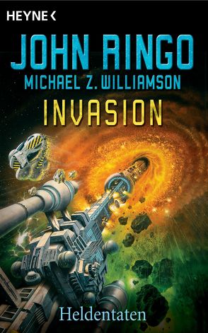 Invasion – Heldentaten von Ringo,  John, Williamson,  Michael, Zwack,  Heinz