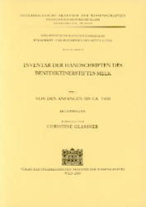 Inventar des Benediktinerstiftes Melk von Glassner,  Christine, Kresten,  Otto, Mazal,  Otto