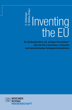 Inventing the EU von Kühberger,  Christoph, Mellies,  Dirk