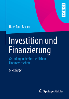 Investition und Finanzierung von Becker,  Hans Paul