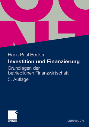 Investition und Finanzierung von Becker,  Hans Paul