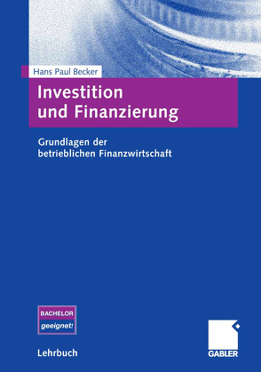 Investition und Finanzierung von Becker,  Hans Paul