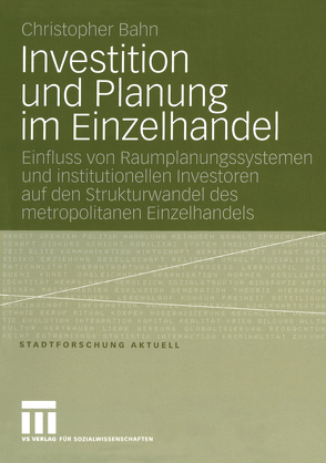 Investition und Planung im Einzelhandel von Bahn,  Christopher