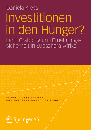 Investitionen in den Hunger? von Kress,  Daniela