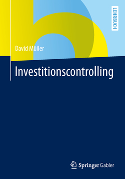 Investitionscontrolling von Müller,  David