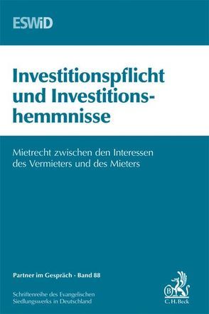 Investitionspflicht und Investitionshemmnisse von Evangelischen Siedlungswerk in Deutschland (ESWiD)