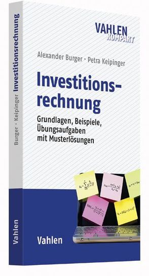 Investitionsrechnung von Burger,  Alexander, Keipinger,  Petra