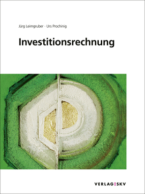 Investitionsrechnung, Bundle von Leimgruber,  Jürg, Prochinig,  Urs