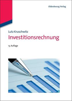 Investitionsrechnung von Kruschwitz,  Lutz