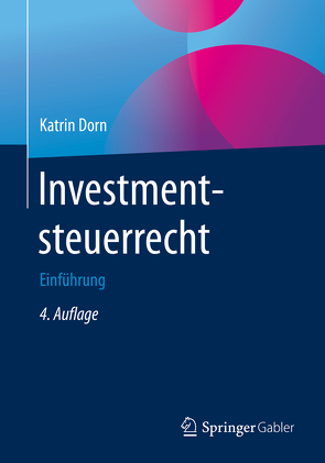 Investmentsteuerrecht von Dorn,  Katrin