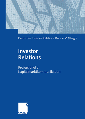 Investor Relations von Deutscher Investor Relations Kreis e.V.