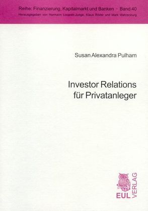 Investor Relations für Privatanleger von Pulham,  Susan A