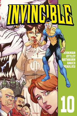 Invincible 10 von Beaulieu,  Jean-Francois, Kirkman,  Robert, Neubauer,  Frank, Ottley,  Ryan, Rathburn,  Cliff, Rauch,  John