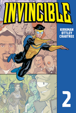 Invincible 2 von Crabtree,  Bill, Kirkman,  Robert, Ottley,  Ryan