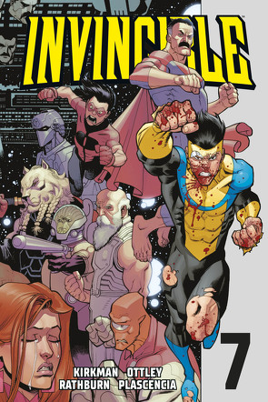 Invincible 7 von Kirkman,  Robert, Neubauer,  Frank, Ottley,  Ryan, Plascencia,  FCO, Rathburn,  Cliff