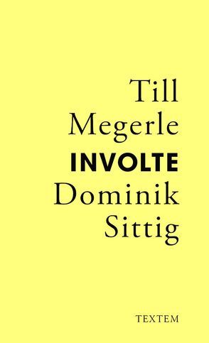 Involte von Megerle,  Till, Sittig,  Dominik