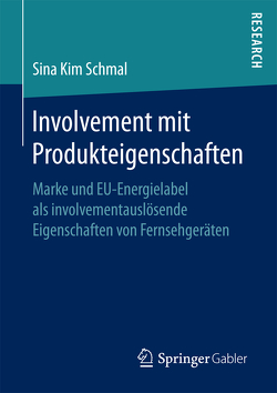 Involvement mit Produkteigenschaften von Schmal,  Sina Kim