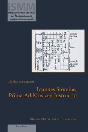 Ioannes Stomius, Prima Ad Musicen Instructio von Baumann,  Ulrike