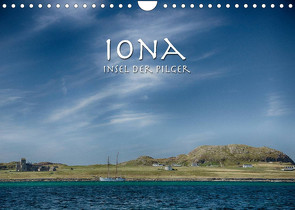 Iona. Insel der Pilger (Wandkalender 2023 DIN A4 quer) von Aschoff,  Peter