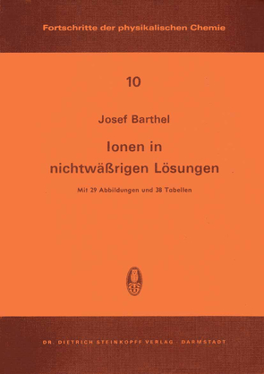 Ionen in Nichtwässrigen Lösungen von Barthel,  J