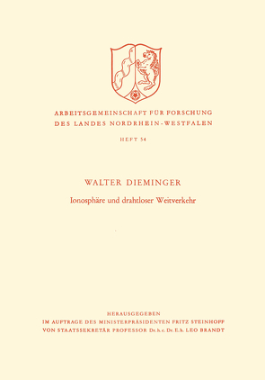 Ionosphäre und drahtloser Weitverkehr von Dieminger,  Walter