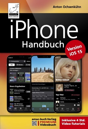 iPhone Handbuch für die Version iOS 15 von Ochsenkühn,  Anton