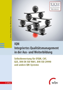 IQM Integriertes Qualitätsmanagement in der Aus- und Weiterbildung von Dalluege,  C.-Andreas, Franz,  Hans-Werner