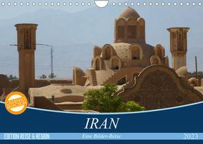 Iran – Eine Bilder-Reise (Wandkalender 2023 DIN A4 quer) von Heinrich,  Sebastian