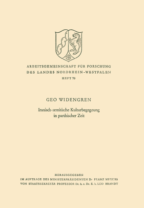 Iranisch-semitische Kulturbegegnung in parthischer Zeit von Widengren,  Geo