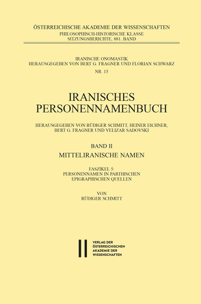 Iranisches Personennamenbuch Band II/Faszikel 5: Mitteliranische Namen von Schmitt,  Rüdiger