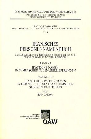 Iranisches Personennamenbuch / Iranische Namen in semitischen Nebenüberlieferungen Iranische Personennamen in der Neu- und Spätbabylonischen Nebenüberlieferung von Zadok,  Ran