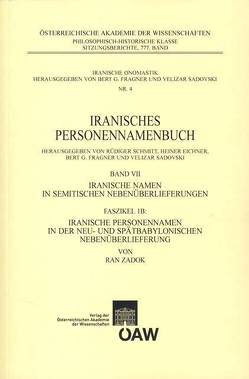 Iranisches Personennamenbuch / Iranisches Personennamenbuch Iranische Namen in semitischen Nebenüberlieferungen Band VII von Eichner,  Heiner, Fragner,  Bert G., Sadovski,  Velizar, Schmitt,  Rüdiger, Zadok,  Ran